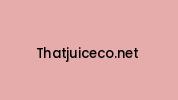 Thatjuiceco.net Coupon Codes