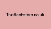 Thattechstore.co.uk Coupon Codes
