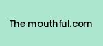 the-mouthful.com Coupon Codes