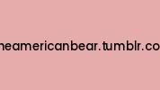 Theamericanbear.tumblr.com Coupon Codes