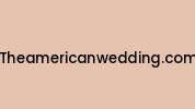 Theamericanwedding.com Coupon Codes