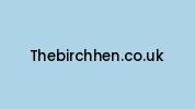 Thebirchhen.co.uk Coupon Codes