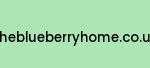 theblueberryhome.co.uk Coupon Codes