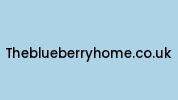Theblueberryhome.co.uk Coupon Codes