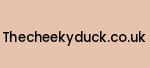 thecheekyduck.co.uk Coupon Codes