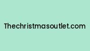 Thechristmasoutlet.com Coupon Codes