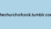 Thechurchofcock.tumblr.com Coupon Codes