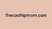 Thecoolhipmom.com Coupon Codes