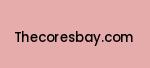 thecoresbay.com Coupon Codes