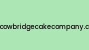 Thecowbridgecakecompany.co.uk Coupon Codes
