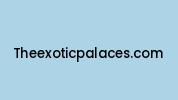 Theexoticpalaces.com Coupon Codes