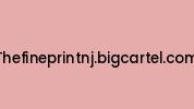 Thefineprintnj.bigcartel.com Coupon Codes