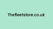 Thefleetstore.co.uk Coupon Codes
