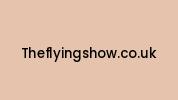 Theflyingshow.co.uk Coupon Codes
