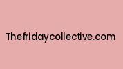 Thefridaycollective.com Coupon Codes