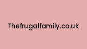 Thefrugalfamily.co.uk Coupon Codes