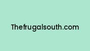 Thefrugalsouth.com Coupon Codes