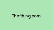 Thefthing.com Coupon Codes