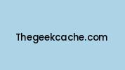 Thegeekcache.com Coupon Codes