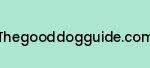 thegooddogguide.com Coupon Codes