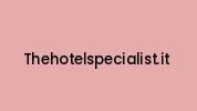 Thehotelspecialist.it Coupon Codes