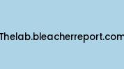 Thelab.bleacherreport.com Coupon Codes