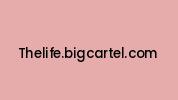 Thelife.bigcartel.com Coupon Codes