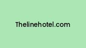 Thelinehotel.com Coupon Codes