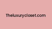 Theluxurycloset.com Coupon Codes