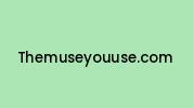 Themuseyouuse.com Coupon Codes