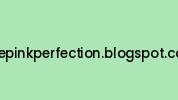 Thepinkperfection.blogspot.com Coupon Codes