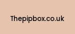 thepipbox.co.uk Coupon Codes
