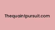 Thequaintpursuit.com Coupon Codes