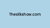 Thesilkshow.com Coupon Codes