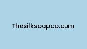 Thesilksoapco.com Coupon Codes