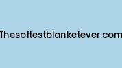 Thesoftestblanketever.com Coupon Codes