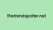 Thetrendspotter.net Coupon Codes