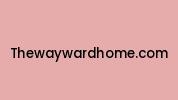 Thewaywardhome.com Coupon Codes