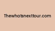 Thewhatsnexttour.com Coupon Codes