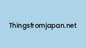 Thingsfromjapan.net Coupon Codes