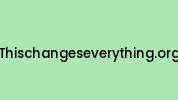 Thischangeseverything.org Coupon Codes