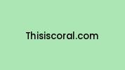 Thisiscoral.com Coupon Codes
