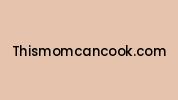 Thismomcancook.com Coupon Codes