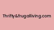 Thriftyandfrugalliving.com Coupon Codes