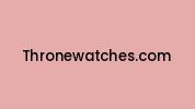 Thronewatches.com Coupon Codes