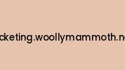 Ticketing.woollymammoth.net Coupon Codes