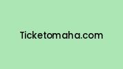 Ticketomaha.com Coupon Codes