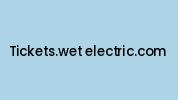 Tickets.wet-electric.com Coupon Codes