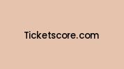 Ticketscore.com Coupon Codes