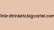 Tinkrdtrinketz.bigcartel.com Coupon Codes
